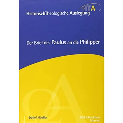 Abbildung von Der Brief des Paulus an die Philipper (Historisch Theologische Auslegung)