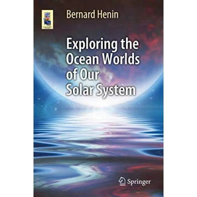 Abbildung von Exploring the Ocean Worlds of Our Solar System (Astronomers&#039; Universe)