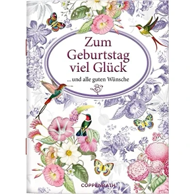 Abbildung von Zum Geburtstag viel Glück: ... und alle guten Wünsche (Schöne Grüße)