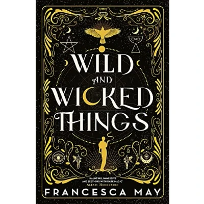 Abbildung von Wild and Wicked Things: The Instant Sunday Times Bestseller