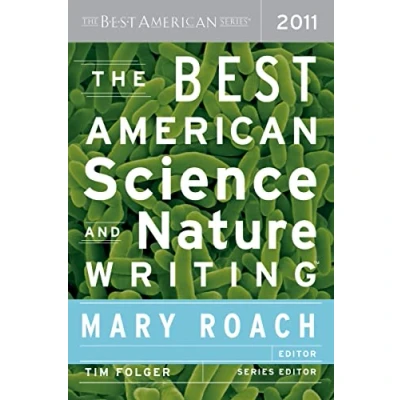Abbildung von The Best American Science and Nature Writing 2011 (The Series ®)