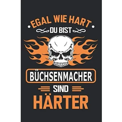 Abbildung von Egal wie hart du bist Büchsenmacher sind härter: Notizbuch, Notizblock, Geschenk Buch mit 110 linierten Seiten