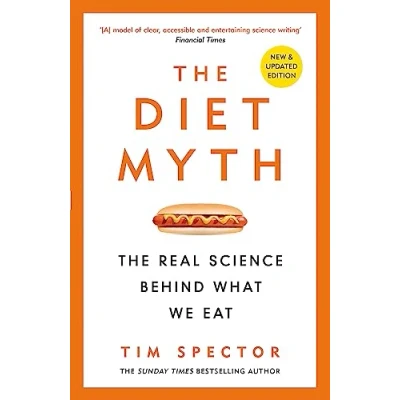 Abbildung von The Diet Myth: Real Science Behind What We Eat