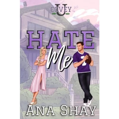 Abbildung von Hate Me: An Enemies to Lovers College Football Romance (Covey U)