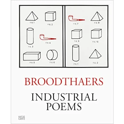Abbildung von Marcel Broodthaers: Industrial Poems. the Complete Catalogue of Plaques 19681972 (Klassische Moderne)