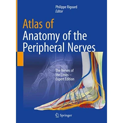 Abbildung von Atlas of Anatomy the peripheral nerves: Nerves Limbs Expert Edition