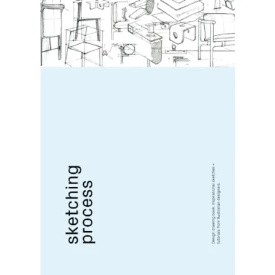 Abbildung von Sketching Process: Design drawing book, inspirational sketches + tutorials from Australian designers.