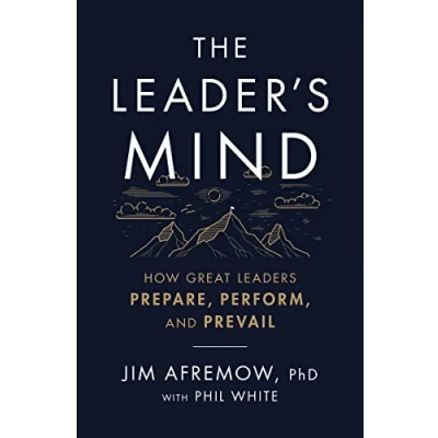 Abbildung von The Leader&#039;s Mind: How Great Leaders Prepare, Perform, and Prevail