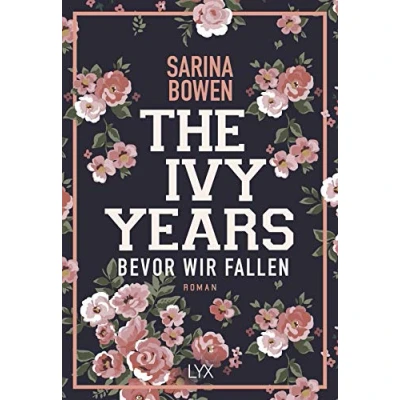 Abbildung von The Ivy Years Bevor wir fallen: Roman (Ivy Reihe, Band 1)