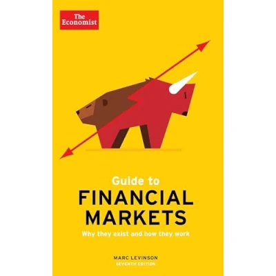 Abbildung von Guide To Financial Markets: Why they exist and how work