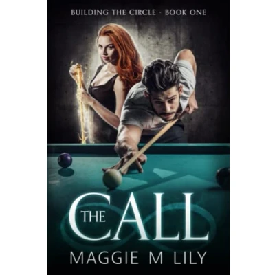 Abbildung von the Call: A Paranormal Romantic Comedy: Comedy (Building Circle, Band 1)