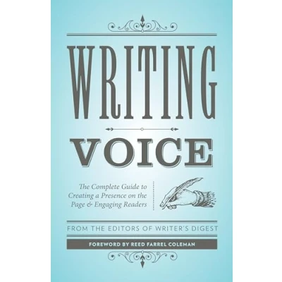 Abbildung von Writing Voice: the Complete Guide to Creating a Presence on Page and Engaging Readers (Creative Essentials)