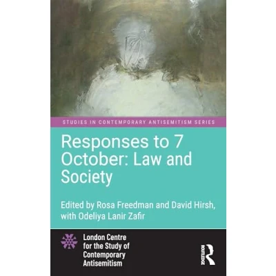 Abbildung von Responses to 7 October: Law and Society (Studies in Contemporary Antisemitism)
