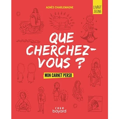 Abbildung von « Que cherchez vous ? » Parcours d&#039;éveil spirituel pour les jeunes livret jeune: la pastorale, livre jeunesse