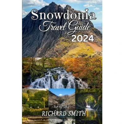 Abbildung von SNOWDONIA TRAVEL GUIDE 2024: “The complete insider to exploring Snowdonia, wales adventure, culture and festival, mountain, castle, hiking, wildlife, ... hidden gems. (Hidden Gems Haunts series)