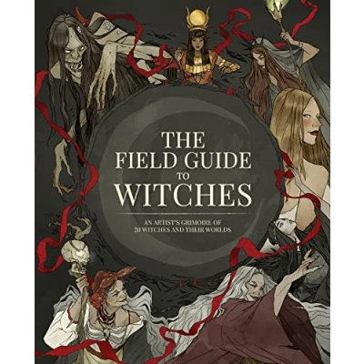 Abbildung von The Field Guide to Witches: An artist’s grimoire of 20 witches and their worlds