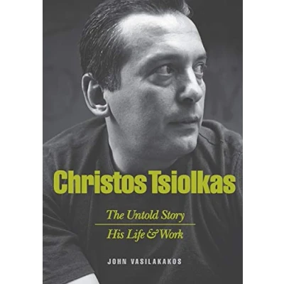 Abbildung von Christos Tsiolkas The Untold Story: His Life and Work