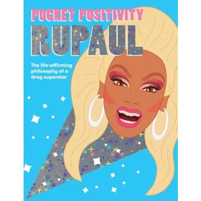 Abbildung von Pocket Positivity: RuPaul: The Life affirming Philosophy of a Drag Superstar (Pocket Wisdom)