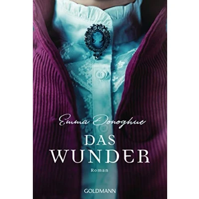 Abbildung von Das Wunder: Roman. Jetzt als große Netflix Verfilmung