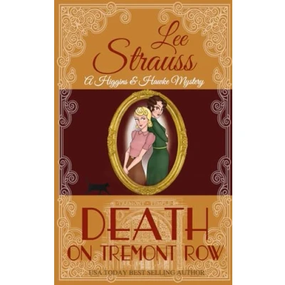 Abbildung von Death on Tremont Row: a 1930s Cozy Murder Mystery (A Higgins &amp; Hawke Mystery, Band 5)