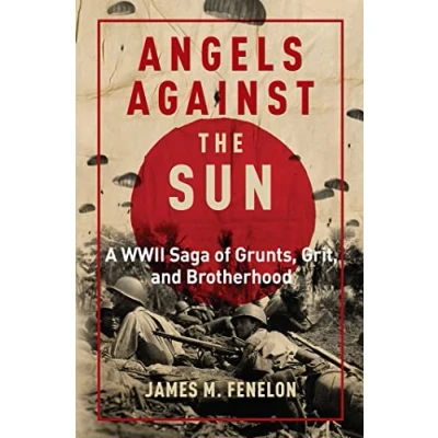 Abbildung von Angels Against the Sun: A WWII Saga of Grunts, Grit, and Brotherhood
