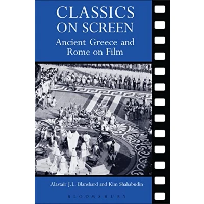 Abbildung von Classics on Screen: Ancient Greece and Rome Film