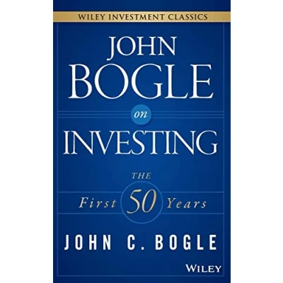 Abbildung von John Bogle on Investing: The First 50 Years (Wiley Investment Classics)