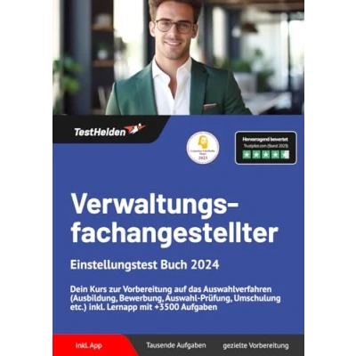 Abbildung von Verwaltungsfachangestellter Einstellungstest Buch 2024: Dein Kurs zur Vorbereitung auf das Auswahlverfahren (Ausbildung, Bewerbung, Auswahl Prüfung, Umschulung etc.) inkl. Lernapp mit +3500 Aufgaben