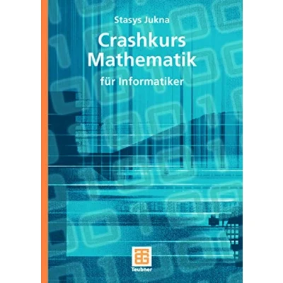 Abbildung von Crashkurs Mathematik: Für Informatiker (Leitfäden der Informatik) (German Edition) (XLeitfäden