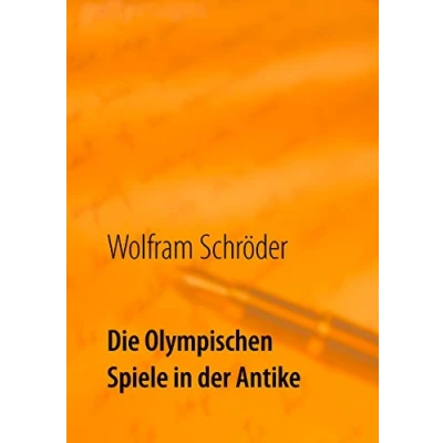 Abbildung von Die Olympischen Spiele in der Antike: Welt des Olympioniken Milon von Kroton