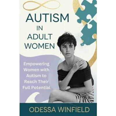 Abbildung von Autism in adult women: Empowering Women with to Reach Their Full Potential