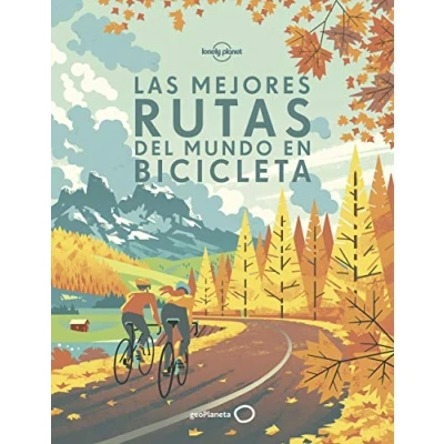 Abbildung von Las mejores rutas del mundo en bicicleta (Viaje y aventura)