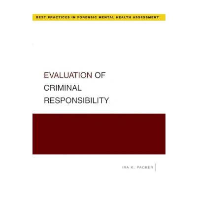 Abbildung von Evaluation of Criminal Responsibility (Best Practices in Forensic Mental Health Assessment)