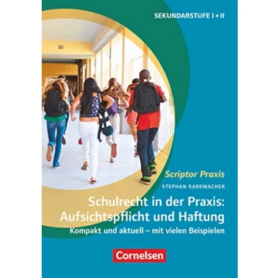 Abbildung von Scriptor Praxis: Schulrecht in der Aufsichtspflicht und Haftung Buch
