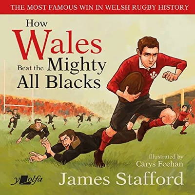 Abbildung von How Wales Beat The Mighty All Blacks: Most Famous Win in Welsh Rugby History