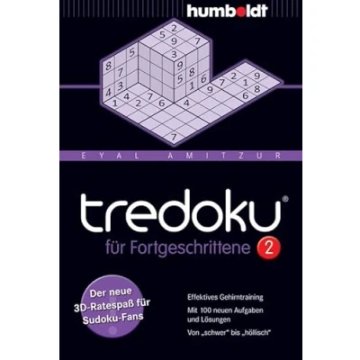 Abbildung von tredoku für Fortgeschrittene 2: Der neue 3D Ratespaß Sudoku Fans. Effektives Gehirntraining. Mit 100 neuen Aufgaben und Lösungen. Von &quot;schwer&quot; bis &quot;höllisch&quot; (humboldt Freizeit &amp; Hobby)