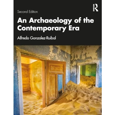 Abbildung von An Archaeology of the Contemporary Era