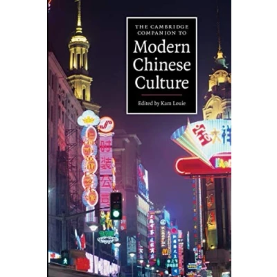 Abbildung von The Cambridge Companion to Modern Chinese Culture (Cambridge Companions Culture)