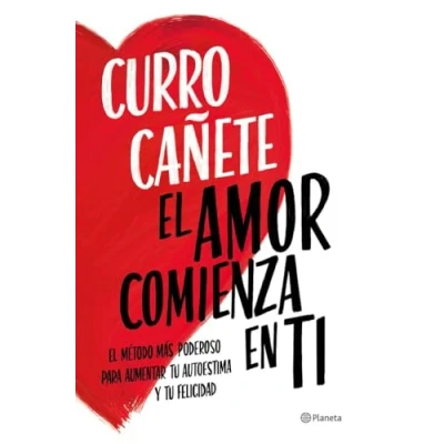 Abbildung von El amor comienza en ti: método más poderoso para aumentar tu autoestima y felicidad (No Ficción)