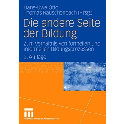Abbildung von Die andere Seite der Bildung: Zum Verhältnis von formellen und informellen Bildungsprozessen (German Edition)