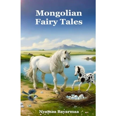 Abbildung von Mongolian fairy Tales: A collection of fully illustrated tales for everyone