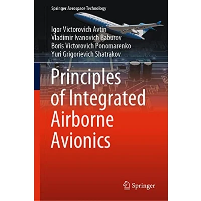 Abbildung von Principles of Integrated Airborne Avionics (Springer Aerospace Technology)