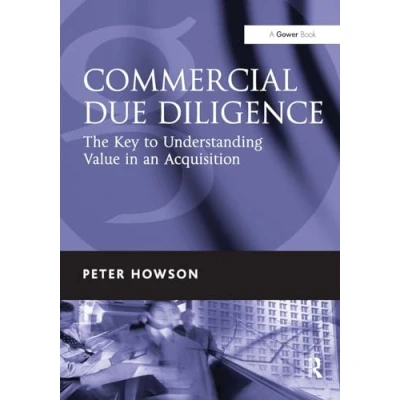 Abbildung von Commercial Due Diligence: The Key to Understanding Value in an Acquisition