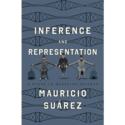 Abbildung von Inference and Representation: A Study in Modeling Science