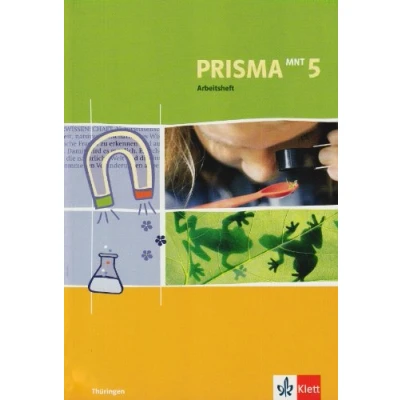 Abbildung von PRISMA Mensch Natur Technik 5. Ausgabe Thüringen: Arbeitsheft Klasse 5 (PRISMA Naturwissenschaften. ab 2005)