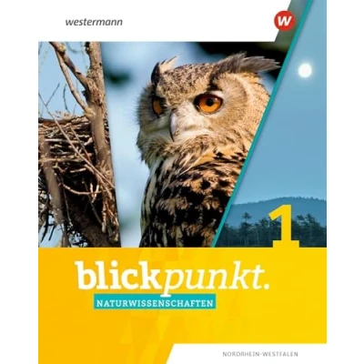 Abbildung von Blickpunkt Naturwissenschaften 1. Schulbuch. Nordrhein Westfalen: Ausgabe 2020 5. Schuljahr bis 6.