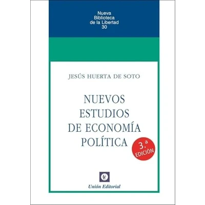 Abbildung von NUEVOS ESTUDIOS de ECONOMÍA POLÍTICA (Nueva Biblioteca la Libertad, Band 30)