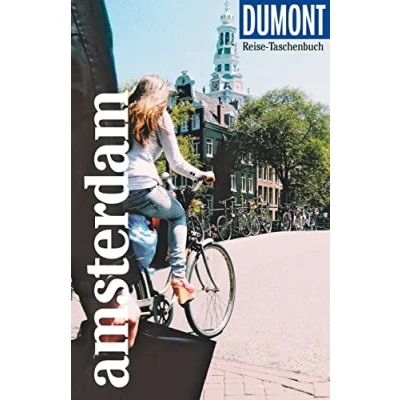 Abbildung von DuMont Reise Taschenbuch Reiseführer Amsterdam: plus Reisekarte. Mit Autorentipps, Stadtspaziergängen und Touren.