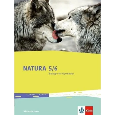 Abbildung von Natura Biologie 5/6. Ausgabe Niedersachsen: Schulbuch Klassen 5/6 (G9) (Natura Biologie. für Niedersachsen Gymnasium ab 2015)