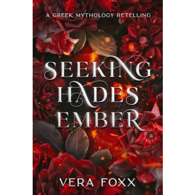 Abbildung von Seeking Hades&#039; Ember: A Greek Mythology Retelling (Under the Moon: God Series, Band 1)